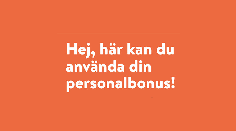 Här kan du använda din personalbonus!